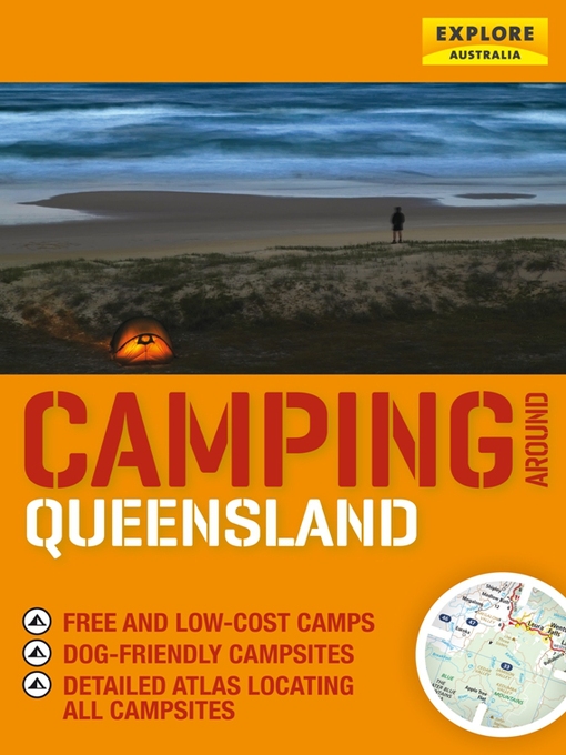 Title details for Camping around Queensland by Explore Australia Publishing - Available